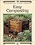 Easy Composting (Environmentally Friendly Gardening) by James Ball (1992-09-03)