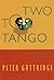 Two to Tango by Peter Guttridge (2005-08-01)
