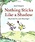 [Nothing Sticks Like a Shadow] [Author: Tompert, Ann] [April, 1988]