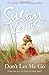 Don't Let Me Go by Susan Lewis (2013-03-26)