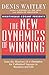 New Dynamics of Winning by Denis Waitley (1995-05-19)