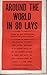 AROUND THE WORLD IN 80 LAYS by Allan Marshall