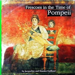 Frescoes in the Time of Pompeii