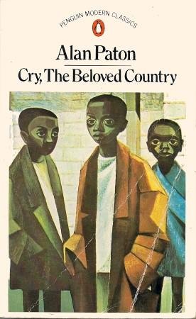 CRY THE BELOVED COUNTRY: A Story of Comfort in Desolation