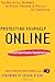 Protecting Yourself Online: An Electronic Frontier Foundation Guide by Robert B Gelman (1998-02-05)