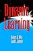 Dynamic Learning by Robert B. Dilts (1995-12-01)