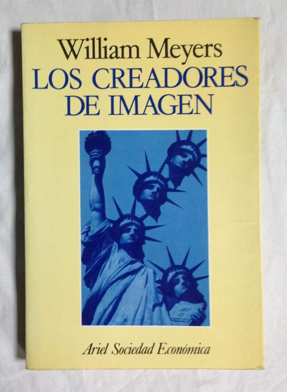 Los Creadores de Imagen (Spanish Edition)