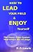 How To Lead Your Field & En...