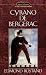 Cyrano de Bergerac by Edmond Rostand