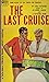 The Last Cruise by Chris    Davidson
