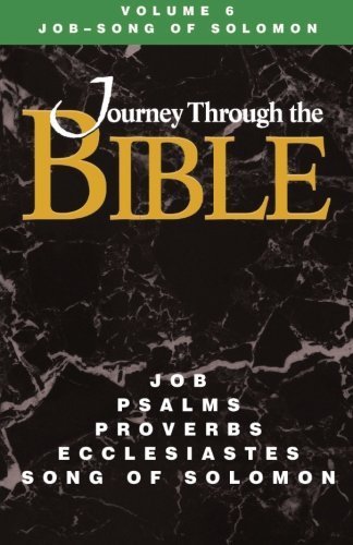Journey Through the Bible Volume 6 | Job - Song of Solomon Student Book by Kathleen Farmer (1999-04-01)