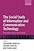 The Social Study of Information and Communication Technology: Innovation, Actors, and Contexts (2004-08-26)
