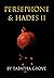 Persephone & Hades II (Pers...