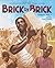 Brick by Brick by Charles R., Jr. Smith (29-Jan-2015) Paperback