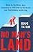 No Man's Land: What to Do When Your Company Is Too Big to Be Small but TooSmall to Be Big by Doug Tatum (2007-09-13)