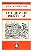 The Jewish problem / by Louis Golding