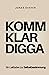 KOMM KLAR DIGGA by Jonas Shahin