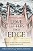Love Letters from the Edge: Meditations for Those Struggling with Brokenness, Trauma, and the Pain of Life by Shelly Beach (2014-05-05)