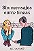 Sin mensajes entre líneas