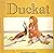 Duckat by Gaelyn / illust by Chris Gaskin Gordon (1982-01-01)