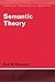 Semantic Theory (Cambridge Textbooks in Linguistics)