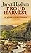 Proud Harvest by Janet Haslam