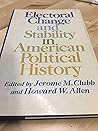 Electoral Change and Stability in American Political History