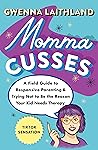 Momma Cusses: A F...