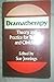 Dramatherapy - Theory and Practice for Teachers and Clinicians