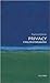 Privacy: A Very Short Introduction Publisher: Oxford University Press, USA