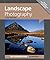 Landscape Photography (Expanded Guides - Techniques) by Steve Watkins (2011-11-01)