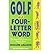 [(Golf is a Four-Letter Word: The Intimate Confessions of a Hooked Slicer)] [ By (author) Richard Armour ] [December, 1997]