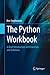 The Python Workbook: A Brief Introduction with Exercises and Solutions by Ben Stephenson (2016-10-06)