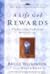 A Life God Rewards: Why Everything You Do Today Matters Forever [WORKBK-LIFE GOD REWARDS]