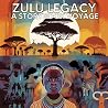 Zulu Legacy: A St...