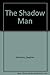 The Shadow Man by Stephen Gresham (1986-12-06)