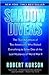 Shadow Divers Publisher: Random House Trade Paperbacks