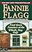 Fried Green Tomatoes at the Whistlestop Cafe by Flagg, Fannie (2000) Mass Market Paperback