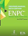 ENPC Provider Manual 6th Edition ENPC Provider Manual 6th Edition