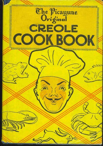 The Picayune Original Creole Cookbook (Hardcover)