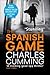 The Spanish Game by Charles Cumming