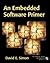 An Embedded Software Primer by Simon, David E. (1999) Paperback