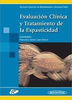 EVALUACION CLINICA Y TRATAMIENTO DE LA ESPASTICIDAD. EL PRECIO ES EN DOLARES (Hardcover)