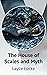 The House of Scales and Myth by Laylie Locke
