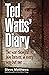 Ted Watts' Diary: The war c...
