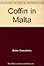 Coffin in Malta