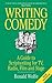 Writing Comedy by Ronald Wo...
