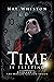 Time is Fleeting: Book Two ...