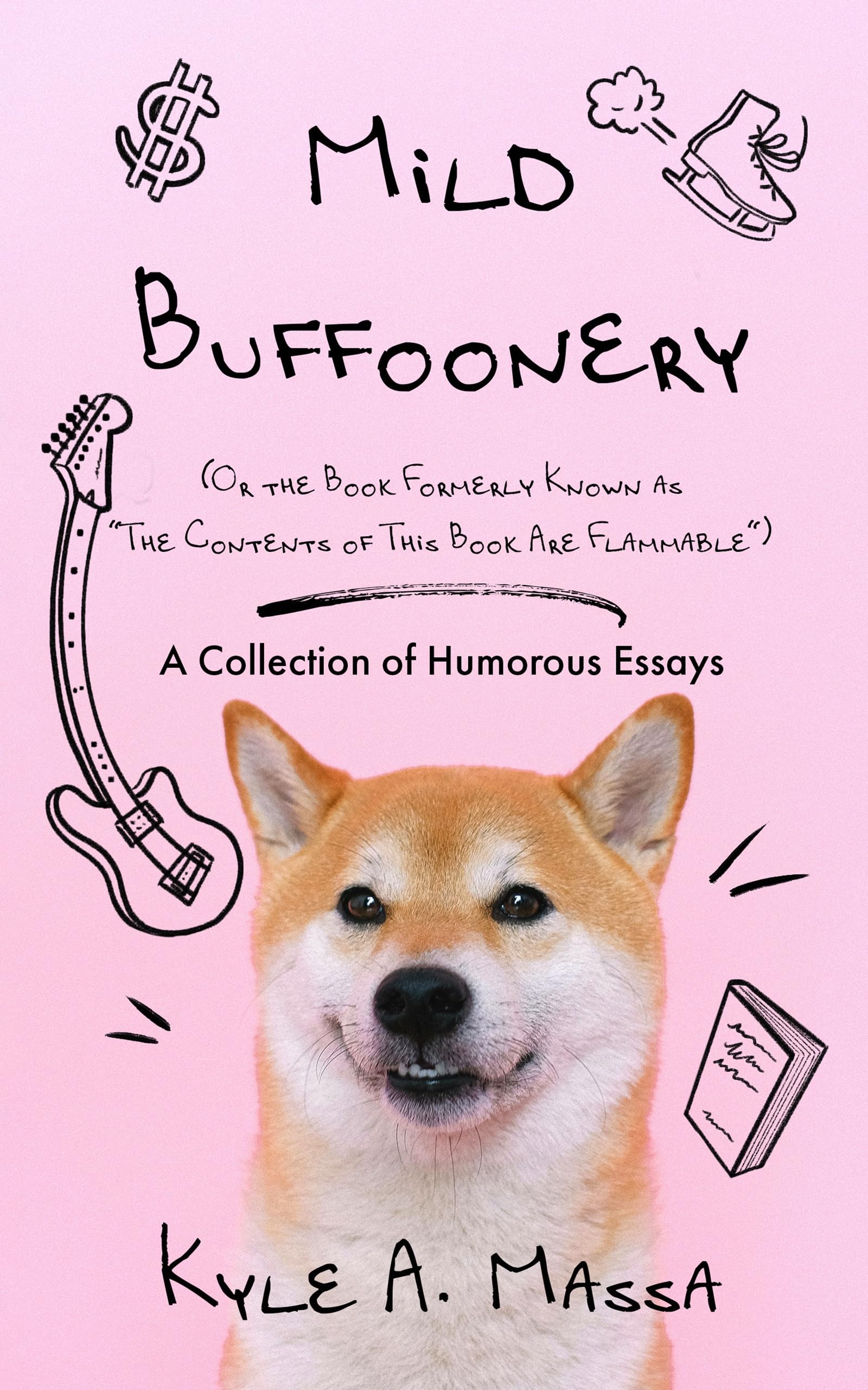 Mild Buffoonery: A Collection of Humorous Essays (Kindle Edition)