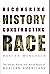 Recovering History, Constructing Race: The Indian, Black, and White Roots of Mexican Americans